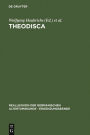 Theodisca: Beiträge zur althochdeutschen und altniederdeutschen Sprache und Literatur in der Kultur des frühen Mittelalters. Eine internationale Fachtagung in Schönbühl bei Penzberg vom 13. bis zum 16. März 1997 / Edition 1