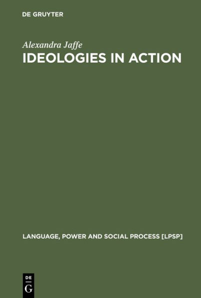 Ideologies in Action: Language Politics on Corsica