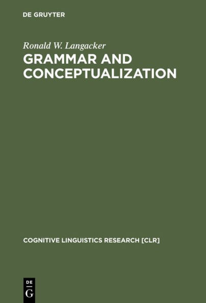 Grammar and Conceptualization / Edition 1