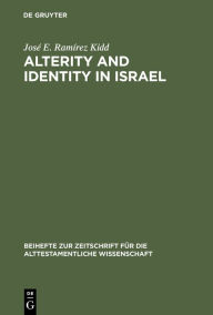 Title: Alterity and Identity in Israel: The 