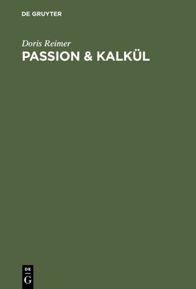 Passion & Kalkül: Der Verleger Georg Andreas Reimer (1776-1842) / Edition 1