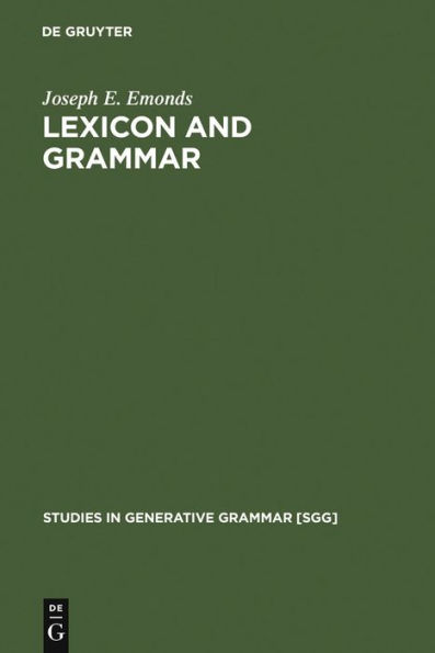Lexicon and Grammar: The English Syntacticon / Edition 1