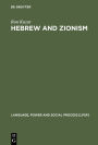 Hebrew and Zionism: A Discourse Analytic Cultural Study / Edition 1