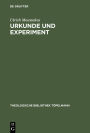 Urkunde und Experiment: Neuzeitliche Naturwissenschaft im Horizont einer hermeneutischen Theologie der Schöpfung bei Johann Georg Hamann
