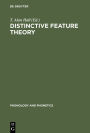 Distinctive Feature Theory / Edition 1