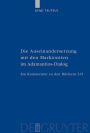 Die Auseinandersetzung mit den Markioniten im Adamantios-Dialog: Ein Kommentar zu den Buchern I-II
