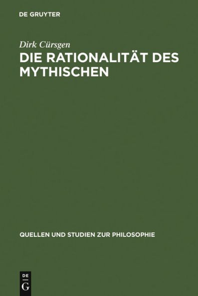 Die Rationalität des Mythischen: Der philosophische Mythos bei Platon und seine Exegese im Neuplatonismus / Edition 1