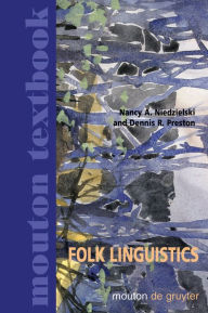 Title: Folk Linguistics / Edition 1, Author: Nancy A. Niedzielski