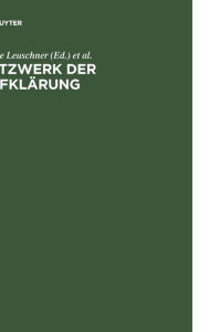 Title: Netzwerk der Aufklärung: Neue Lektüren zu Johann Heinrich Merck / Edition 1, Author: Ulrike Leuschner