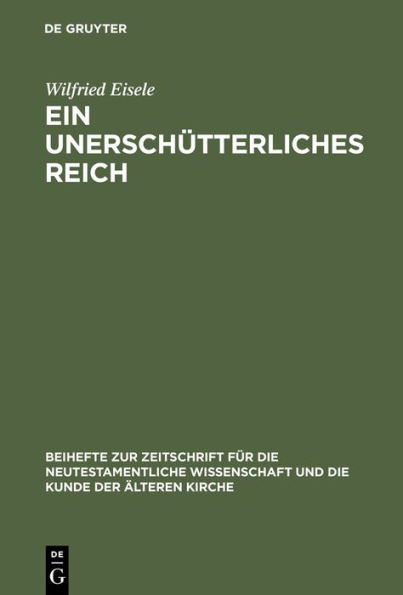 Ein unerschütterliches Reich: Die mittelplatonische Umformung des Parusiegedankens im Hebräerbrief / Edition 1