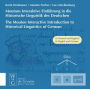 Moutons Interaktive Einführung in die Historische Linguistik des Deutschen / The Mouton Interactive Introductionto Historical Linguistics of German