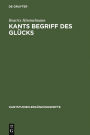 Kants Begriff des Glücks / Edition 1