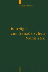 Beitrage zur franzosischen Moralistik