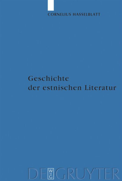 Geschichte der estnischen Literatur: Von den Anfängen bis zur Gegenwart