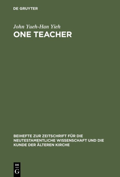 One Teacher: Jesus' Teaching Role in Matthew's Gospel Report / Edition 1