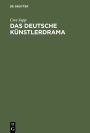 Das deutsche Künstlerdrama: Von der Aufklärung bis zur Gegenwart / Edition 1