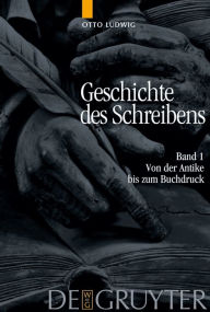 Title: Von der Antike bis zum Buchdruck / Edition 1, Author: Otto Ludwig