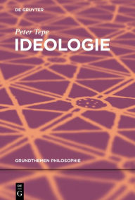 Title: Ideologie, Author: Peter Tepe
