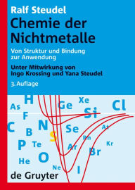 Title: Chemie der Nichtmetalle: Von Struktur und Bindung zur Anwendung / Edition 3, Author: Ralf Steudel