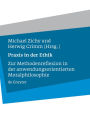Praxis in der Ethik: Zur Methodenreflexion in der anwendungsorientierten Moralphilosophie / Edition 1
