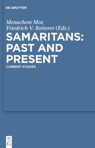 Samaritans - Past and Present: Current Studies / Edition 1