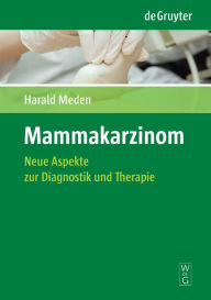 Title: Mammakarzinom: Neue Aspekte zur Diagnostik und Therapie, Author: Harald Meden
