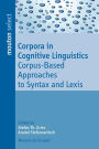 Alternative view 2 of Corpora in Cognitive Linguistics: Corpus-Based Approaches to Syntax and Lexis