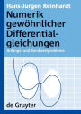 Numerik gewöhnlicher Differentialgleichungen: Anfangs- und Randwertprobleme