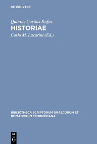 Title: Historiae / Edition 1, Author: Quintus Curtius Rufus