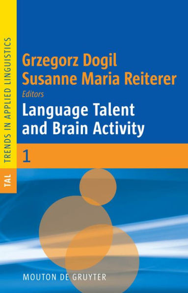 Language Talent and Brain Activity / Edition 1