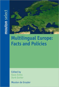 Title: Multilingual Europe: Facts and Policies, Author: Guus Extra