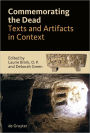 Commemorating the Dead: Texts and Artifacts in Context. Studies of Roman, Jewish and Christian Burials