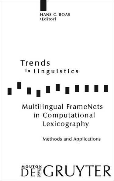 Multilingual FrameNets in Computational Lexicography: Methods and Applications