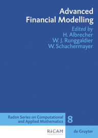 Title: Advanced Financial Modelling / Edition 1, Author: Hansjörg Albrecher