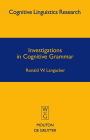 Investigations in Cognitive Grammar / Edition 1