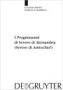 I Progimnasmi di Severo di Alessandria (Severo di Antiochia?): Introduzione, traduzione e commento