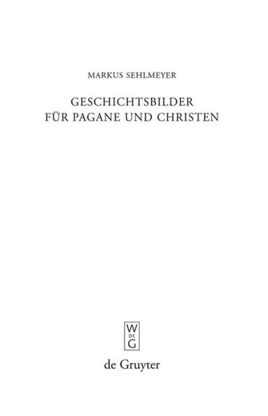 Geschichtsbilder für Pagane und Christen: 