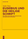 Eusebius und die Heilige Schrift: Die Schriftvorlagen des Onomastikons der biblischen Ortsnamen / Edition 1