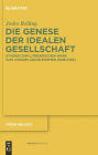 Die Genese der idealen Gesellschaft: Studien zum literarischen Werk von Johann Jakob Bodmer (1698-1783)