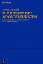 Die Diener des Apostelfursten: Das Kapitel von St. Peter im Vatikan (11.-13. Jahrhundert)