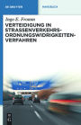 Verteidigung in Straenverkehrs-Ordnungswidrigkeitenverfahren