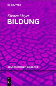 Title: Bildung, Author: Kirsten Meyer
