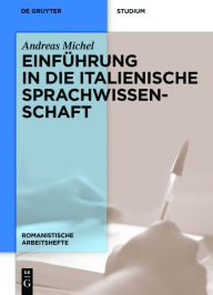 Title: Einführung in die italienische Sprachwissenschaft, Author: Andreas Michel