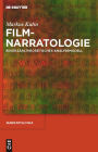 Filmnarratologie: Ein erzähltheoretisches Analysemodell