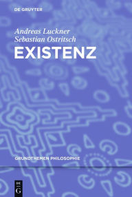 Title: Existenz, Author: Andreas Luckner