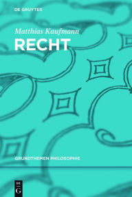 Title: Recht, Author: Matthias Kaufmann