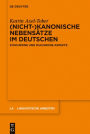 (Nicht-)kanonische Nebensatze im Deutschen: Synchrone und diachrone Aspekte