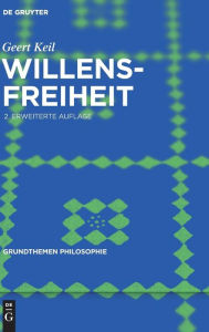 Title: Willensfreiheit, Author: Geert Keil