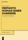 Mephisto. Roman einer Karriere: Text und Dokumentation