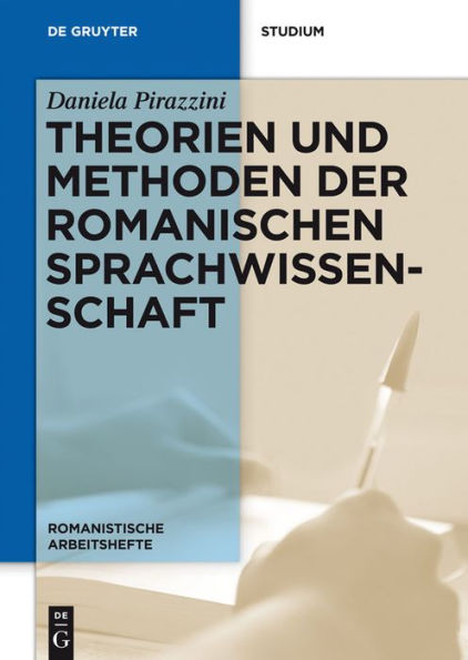 Theorien und Methoden der romanischen Sprachwissenschaft